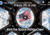 4th July Message from Space Crew Station